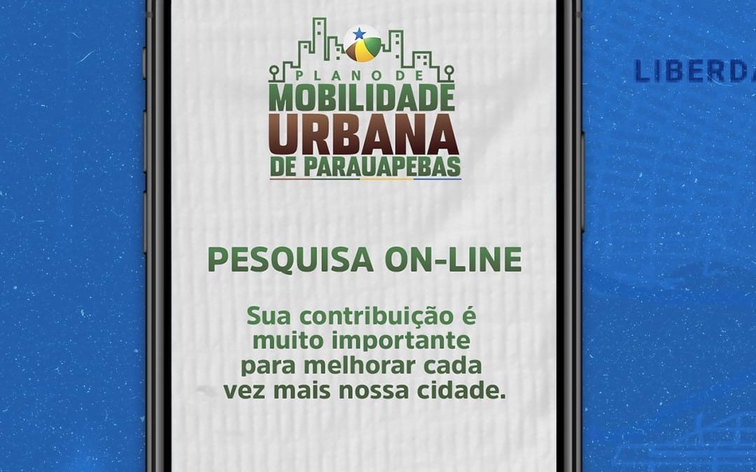 Plano de Mobilidade Urbana é tema de pesquisa de interesse da Prefeitura de Parauapebas